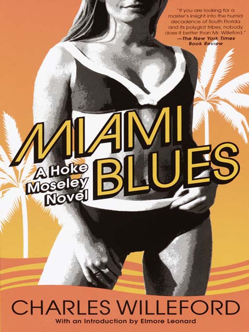 Title details for Miami Blues by Charles Willeford - Available